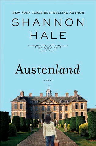 Austenland audiobook, written by Shannon Hale