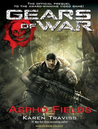 Gears of War: Aspho Fields audio book by Karen Traviss