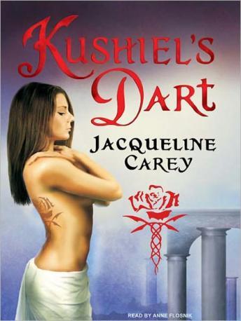 Kushiel's Dart audio book by Jacqueline Carey