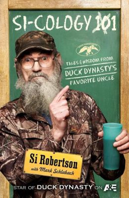 Si-Cology audio book by Si Robertson