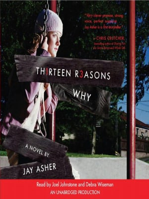 Thirteen Reasons Why by Jay Asher